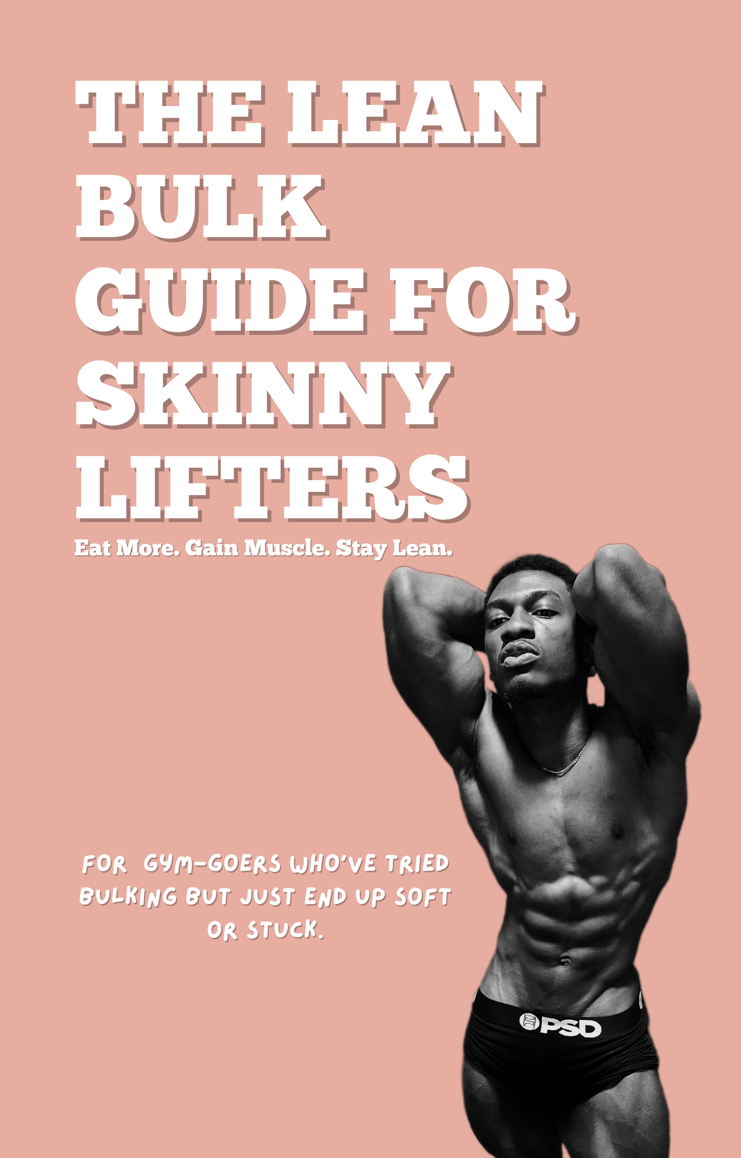 The Lean Bulk Guide for Skinny Lifters